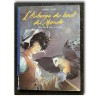 L' Auberge du bout du monde T1 à T3 + 2x dédicace couleur - 3x C - Série complète - EO - (2004/2007)
