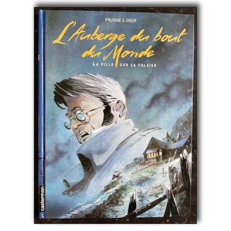 L' Auberge du bout du monde T1 à T3 + 2x dédicace couleur - 3x C - Série complète - EO - (2004/2007)