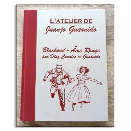 Blacksad T.03 - Âme rouge + dédicace - L'atelier de juanjo guarnido - C - 1 Album - EO - 2005