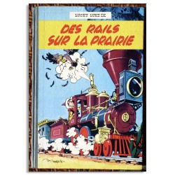 Lucky Luke T.09 - Des rails sur la prairie - C - EO française - 1957