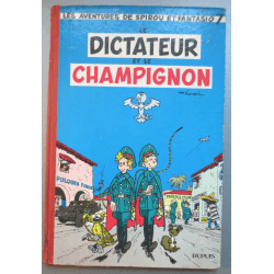  Spirou and Fantasio T7 / Dictator and Mushroom / C / 1 Album / EO / 1956