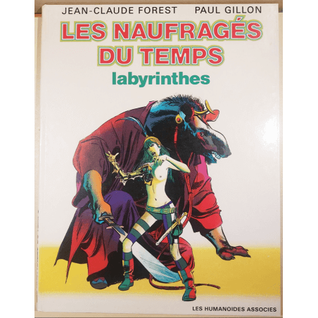 Les Naufragés du temps T.01 à T.07 / Gillon / 7x C - EO/R / 7 Albums / 1974/1979