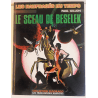 De schipbreukelingen van de tijd Vol. 1 tot vol. 7 / Gillon / 7x C - EO/Ré / 7 Albums / 1974/1979
