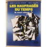 Les Naufragés du temps T.01 à T.07 / Gillon / 7x C - EO/R / 7 Albums / 1974/1979