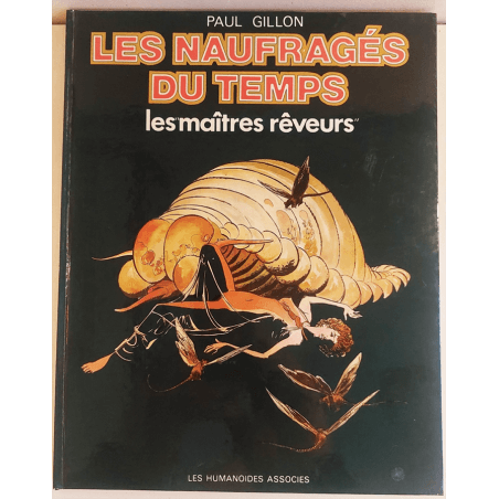 Les Naufragés du temps T.01 à T.07 / Gillon / 7x C - EO/R / 7 Albums / 1974/1979