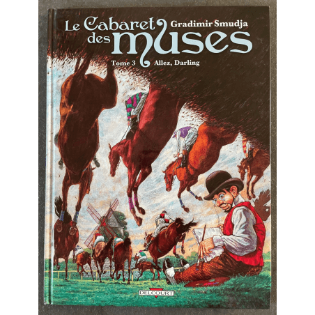 Le Cabaret des Muses T.03 / Smudja / Go, Darling / color signing - C - 1 Album - EO - 2007