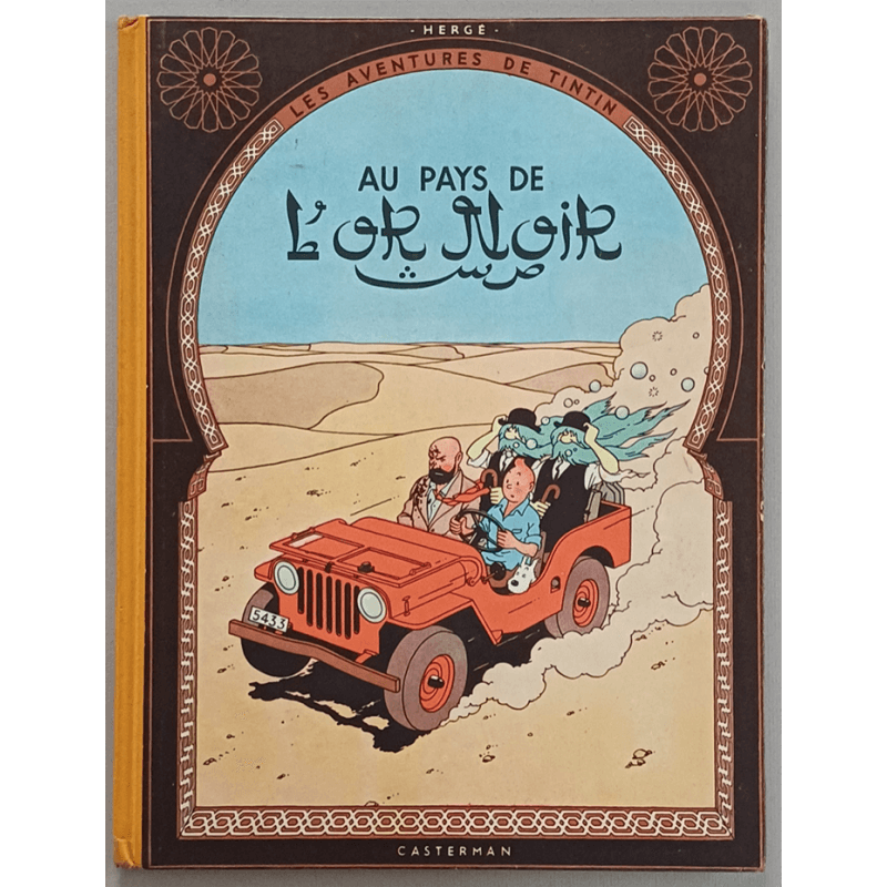 Tintin T.15 / Hergé / In the land of black gold (B4) / C / 1 Album / 1950 Tintin T.15 / Hergé / In the land of black gold (B4) / C / 1 Album / 1950