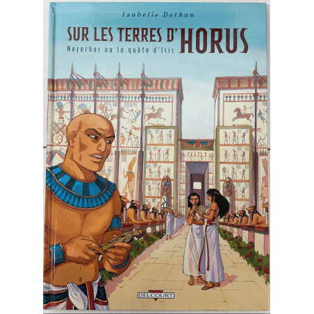  Op het land van Horus T.01 tot en met T.07 / Kleurbeschrijving van Dethan / 7x C / 7 Albums / EO / 2001/2008