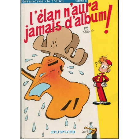 Mémoires de l'élan / Dédicace Frank Pé / EO