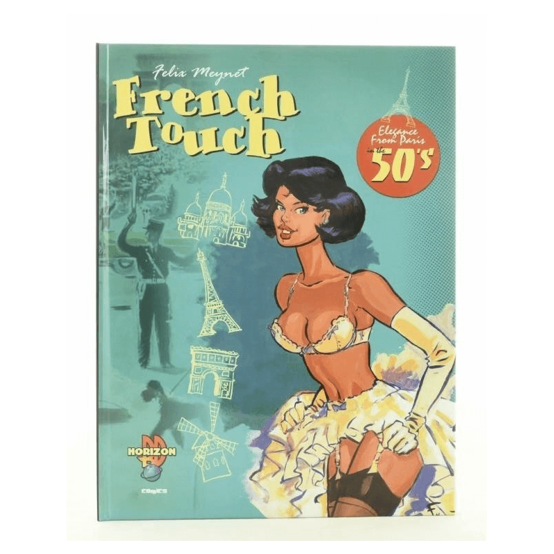 French Touch (25 ex. HC) / Meynet F. / 2010 French Touch (25 ex. HC) / Meynet F. / 2010
