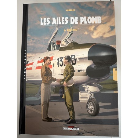 Série complète "Les ailes de plombs"  T.01 à T.07 / Gibelin / Delcourt / EO