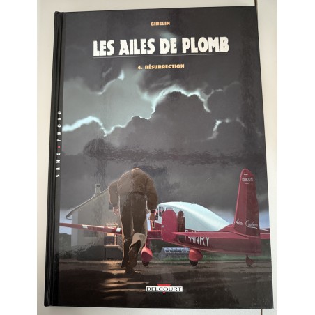 Série complète "Les ailes de plombs"  T.01 à T.07 / Gibelin / Delcourt / EO